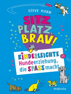 cover image of Sitz, Platz, Brav!
